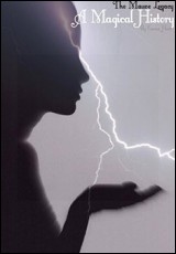 A Magical History - Book 1 of The Mauve Legacy