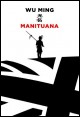 Book title: Manituana. Author: Wu Ming