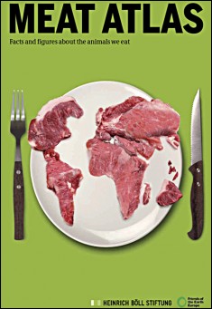 Meat Atlas - Facts and Figures about the Animals We Eat
