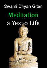 Meditation: a Yes to Life