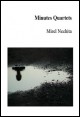 Book title: Minutes Quartets. Author: Mirel Nechita
