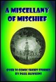 Book title: A Miscellany of Mischief. Author: Paul Hawkins