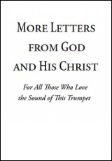 More Letters From God and His Christ