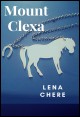 Book title: Mount Clexa. Author: Lena Chere