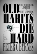 Old habits Die Hard