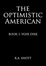 The Optimistic American: Book I