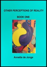 Other Perceptions of Reality Book One