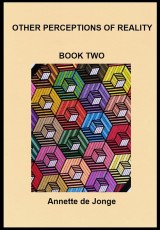 Other Perceptions of Reality Book Two