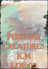 Peculiar Creatures 