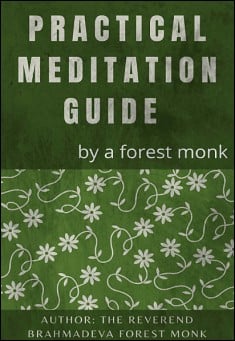 Book title: Practical Meditation Guide. Author: The Reverend Brahmadeva