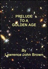 Prelude To A Golden Age