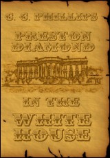 Preston Diamond In The White House
