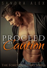 Proceed with Caution