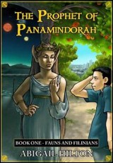 The Prophet of Panamindorah - Book One