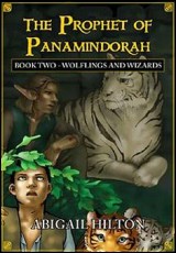 The Prophet of Panamindorah - Book Two