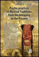 Book title: Psycho-practices in Mystical Traditions. Author: Andrey Safronov