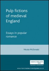 Pulp fictions of medieval England: Essays in popular romance