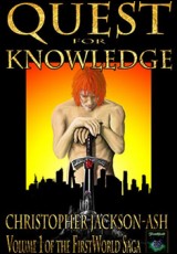 Quest for Knowledge (Volume 1 of the FirstWorld Saga)