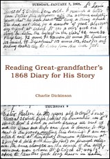 Reading Great-grandfather's 1868 Diary for His Story