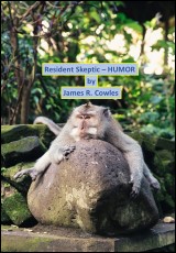 Resident Skeptic -- HUMOR