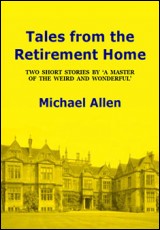 Tales from the Retirement Home