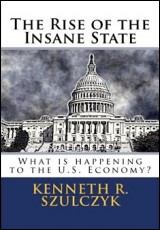 The Rise of the Insane State