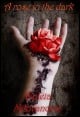 Book title: A rose in the dark. Author: Violeta Milovanovic 