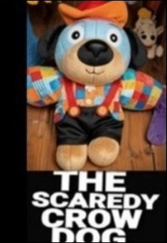 The Scaredy Crow Dog