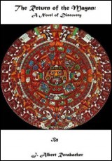 The Return of the Mayan