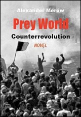 Prey World 4: Counterrevolution