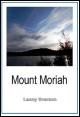 Book title: Mount Moriah. Author: Lenny Everson