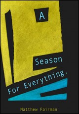 A Season For Everything