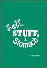 Self, Stuff, & Stomach