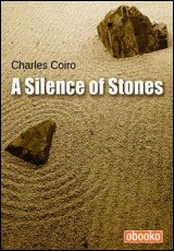 A Silence of Stones