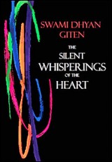 The Silent Whisperings of the Heart