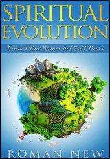 Spiritual Evolution: From Flint Stones to Civil Tones