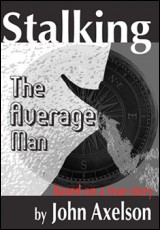 Stalking the Average Man
