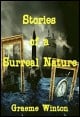 Book title: Stories of a Surreal Nature. Author: Graeme Winton