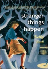 Stranger Things Happen