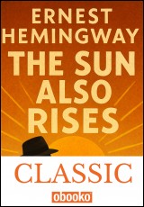Sun Also Rises by Ernest Hemingway (Free Edition)