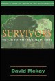 Book title: Survivors. Author: David Mckay