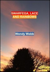 Swarfega, Lace and Rainbows