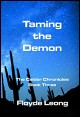 Book title: Taming The Demon: The Caldar Chronicles Book Three. Author: Floyde Leong