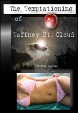 The Temptationing of Taffney St. Cloud