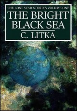 The Bright Black Sea