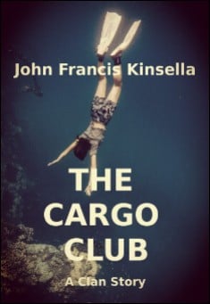 Book title: The Cargo Club. Author: John Francis Kinsella