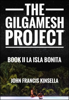 The Gilgamesh Project Book II: La Isla Bonita
