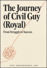 The Journey of Civil Guy (Royal): From Struggle to Success