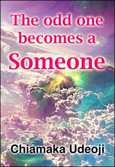 The odd one becomes a Someone