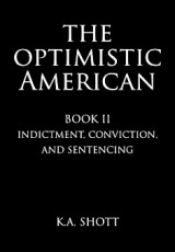 The Optimistic American: Book II